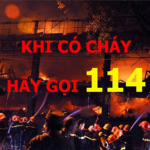 Hãy bình tĩnh và gọi 114 khi có cháy xảy ra