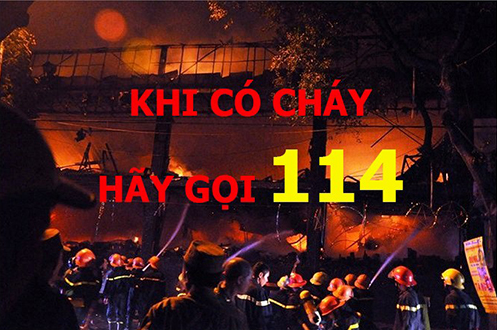 Hãy bình tĩnh và gọi 114 khi có cháy xảy ra